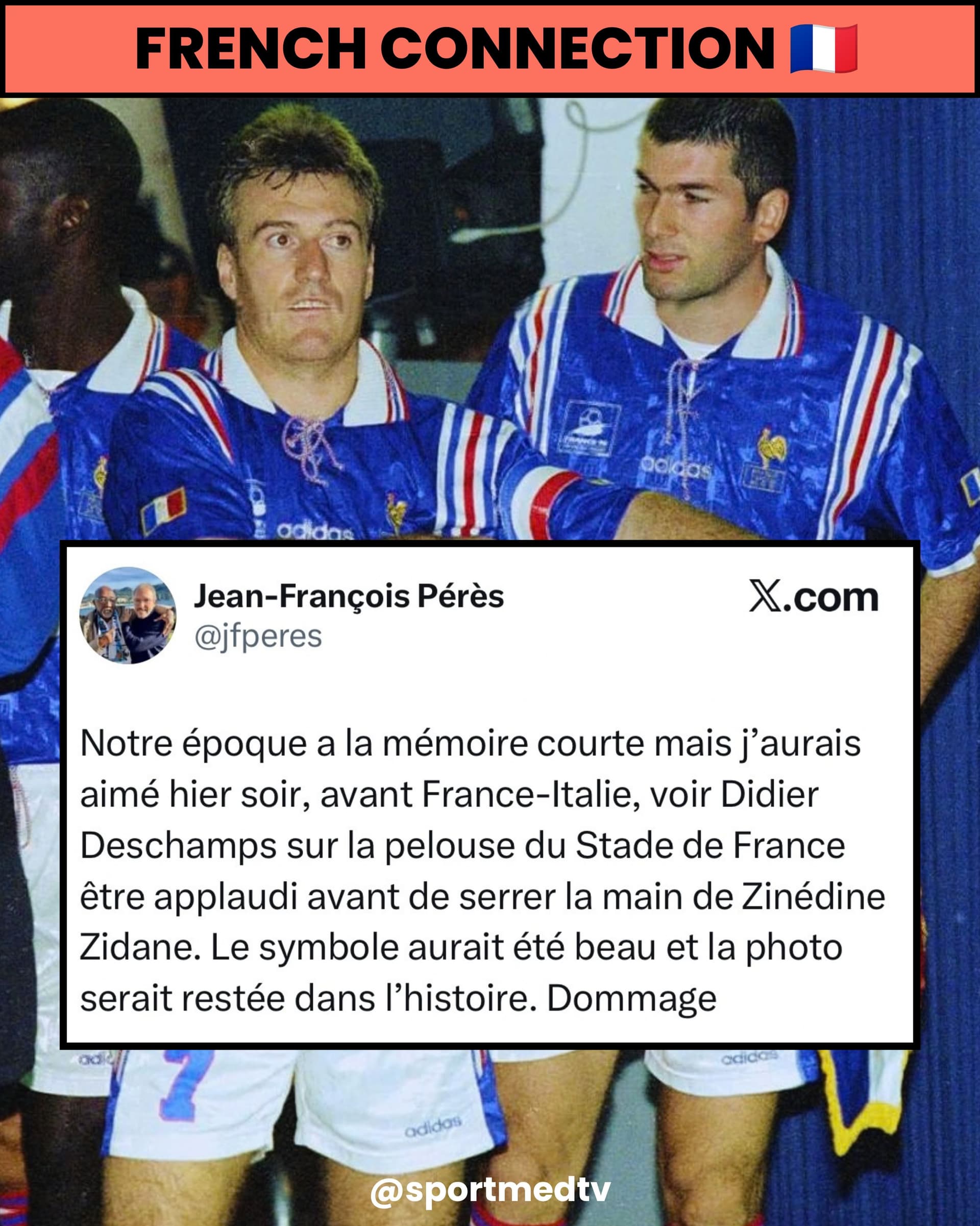 ZIDANE-DESCHAMPS : LA PASSATION DE TÉMOIN AURAIT DÛ ÊTRE LÉGENDAIRE...